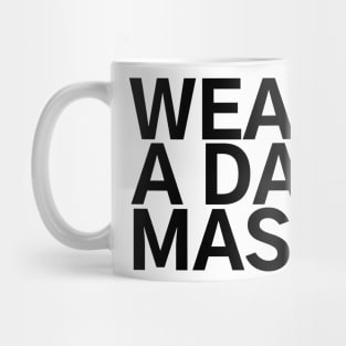 #WearADamnMask Wear A Damn Mask Mug